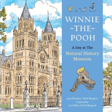 Jane Riordan - Winnie The Pooh A Day at the Natural History Museum, Inbunden