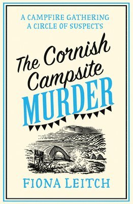 Fiona Leitch - Cornish Campsite Murder, Häftad