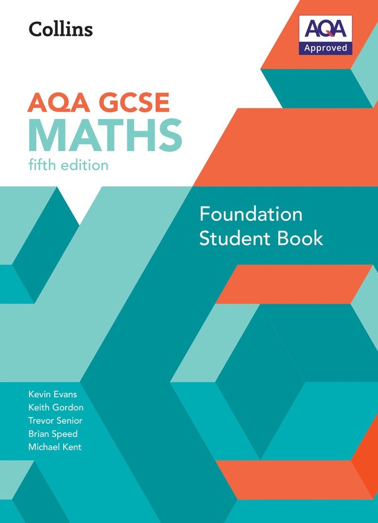 Kevin Evans, Keith Gordon, Trevor Senior, Brian Speed, Michael Kent - GCSE Maths AQA Foundation Student Book, Häftad