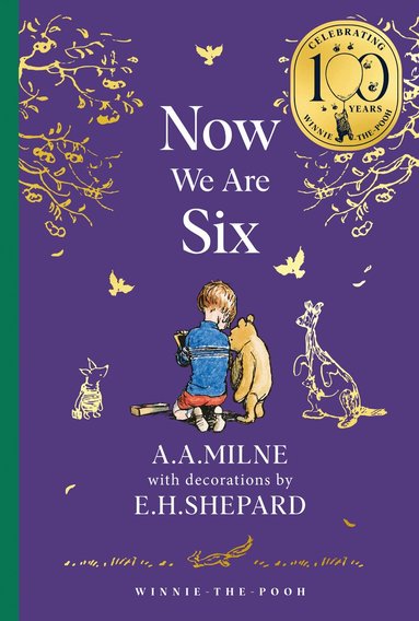 A. A. Milne - Winnie-the-Pooh: Now We Are Six, Inbunden