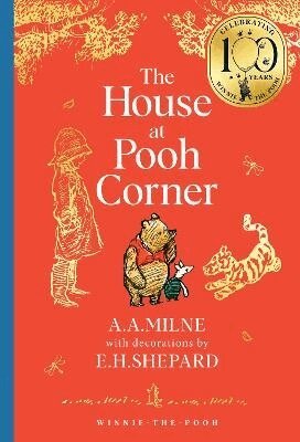 A. A. Milne - Winnie-the-Pooh: The House at Pooh Corner, Inbunden