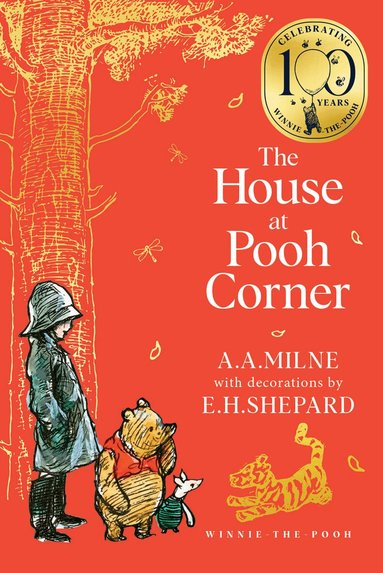A. A. Milne - Winnie-the-Pooh: The House at Pooh Corner, Häftad