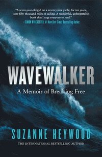bokomslag Wavewalker: A Memoir of Breaking Free