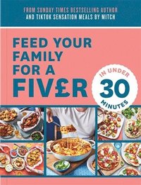 bokomslag Feed Your Family For a Fiver - in Under 30 Minutes!