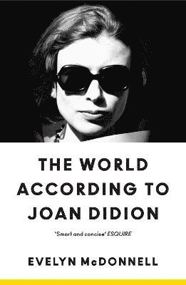 bokomslag The World According to Joan Didion