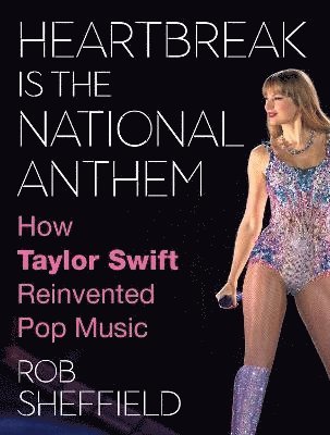 bokomslag Heartbreak is the National Anthem