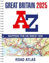 bokomslag Great Britain A-Z Road Atlas 2025 (A4 Spiral)