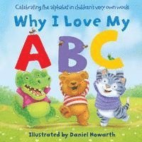 Daniel Howarth - Why I Love My ABC, Inbunden