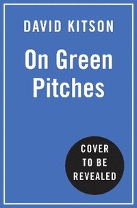 bokomslag On Green Pitches