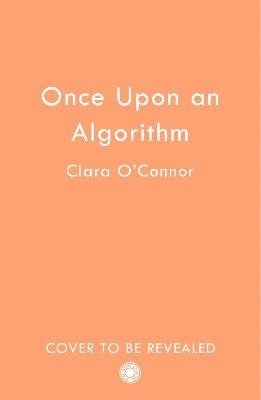 bokomslag Once Upon An Algorithm