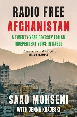 Saad Mohseni, Jenna Krajeski - Radio Free Afghanistan, Häftad