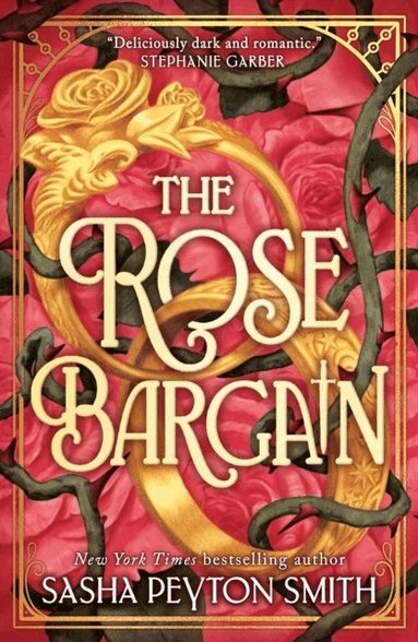 Sasha Peyton Smith - Rose Bargain, Häftad