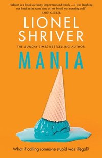 bokomslag Shriver, L: Mania