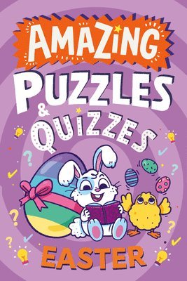 Amazing Easter Puzzles and Quizzes 1