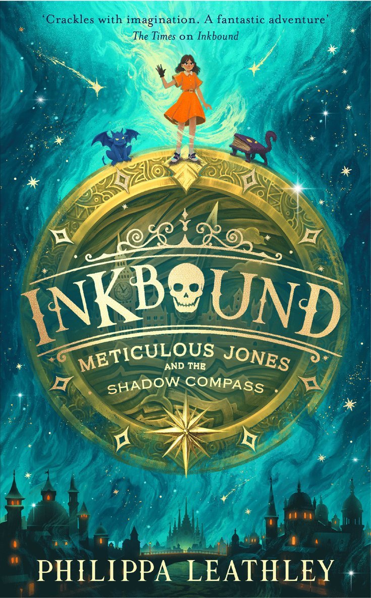 Philippa Leathley - Inkbound: Meticulous Jones and the Shadow Compass, Inbunden