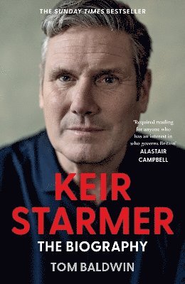 Tom Baldwin - Keir Starmer, Inbunden
