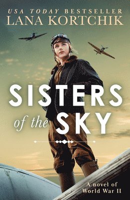 Lana Kortchik - Sisters of the Sky, Häftad