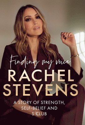 Rachel Stevens - Finding My Voice, Inbunden