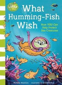 bokomslag What Humming-Fish Wish