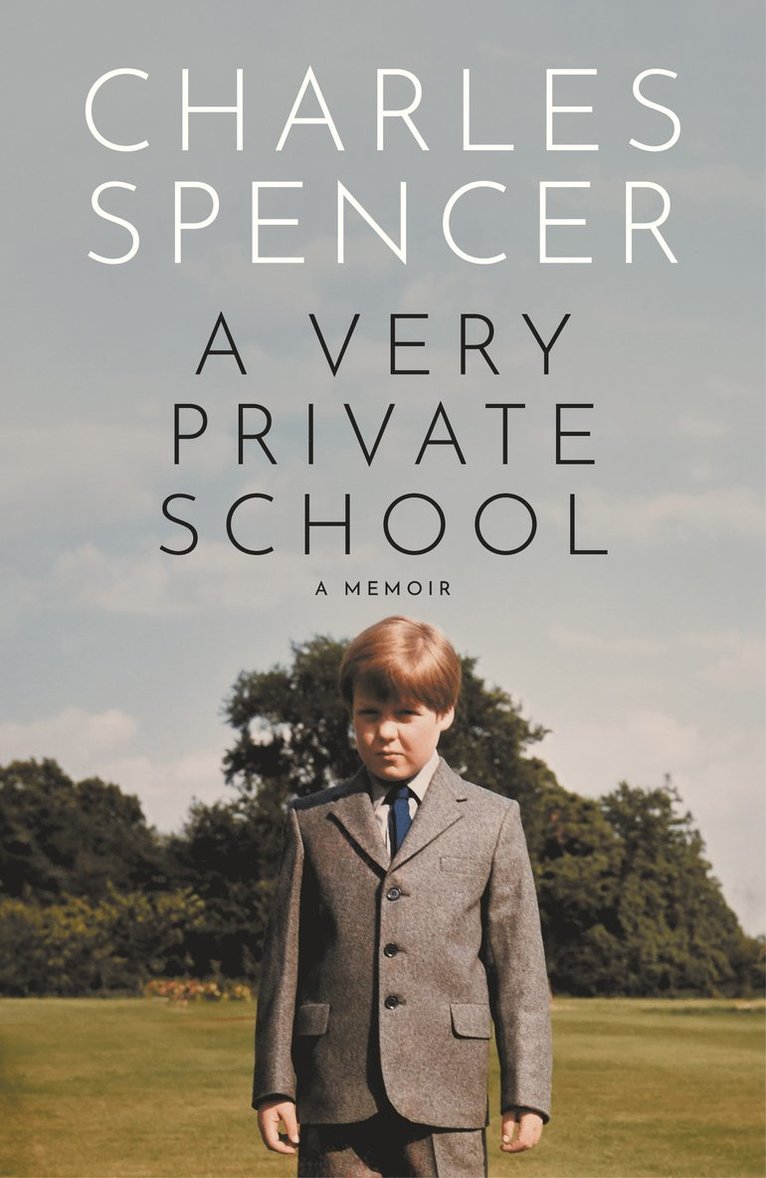 Charles Spencer - Very Private School, Inbunden