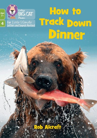 Rob Alcraft - How to Track Down Dinner, Häftad