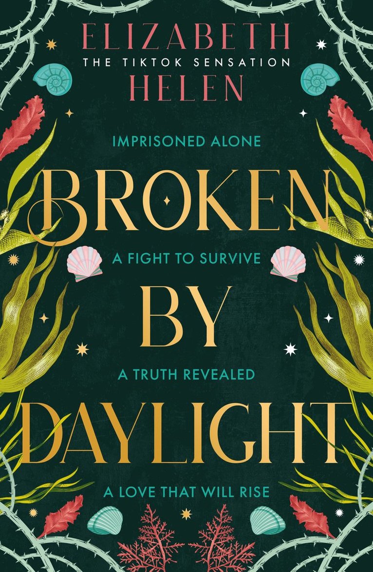 Elizabeth Helen - Broken by Daylight, Inbunden