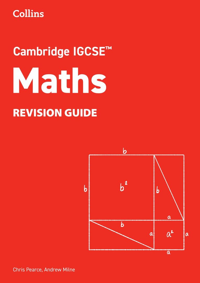 Chris Pearce, Andrew Milne - Cambridge IGCSE™ Maths Revision Guide, Häftad