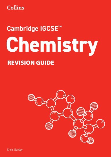 Chris Sunley - Cambridge IGCSE™ Chemistry Revision Guide, Häftad
