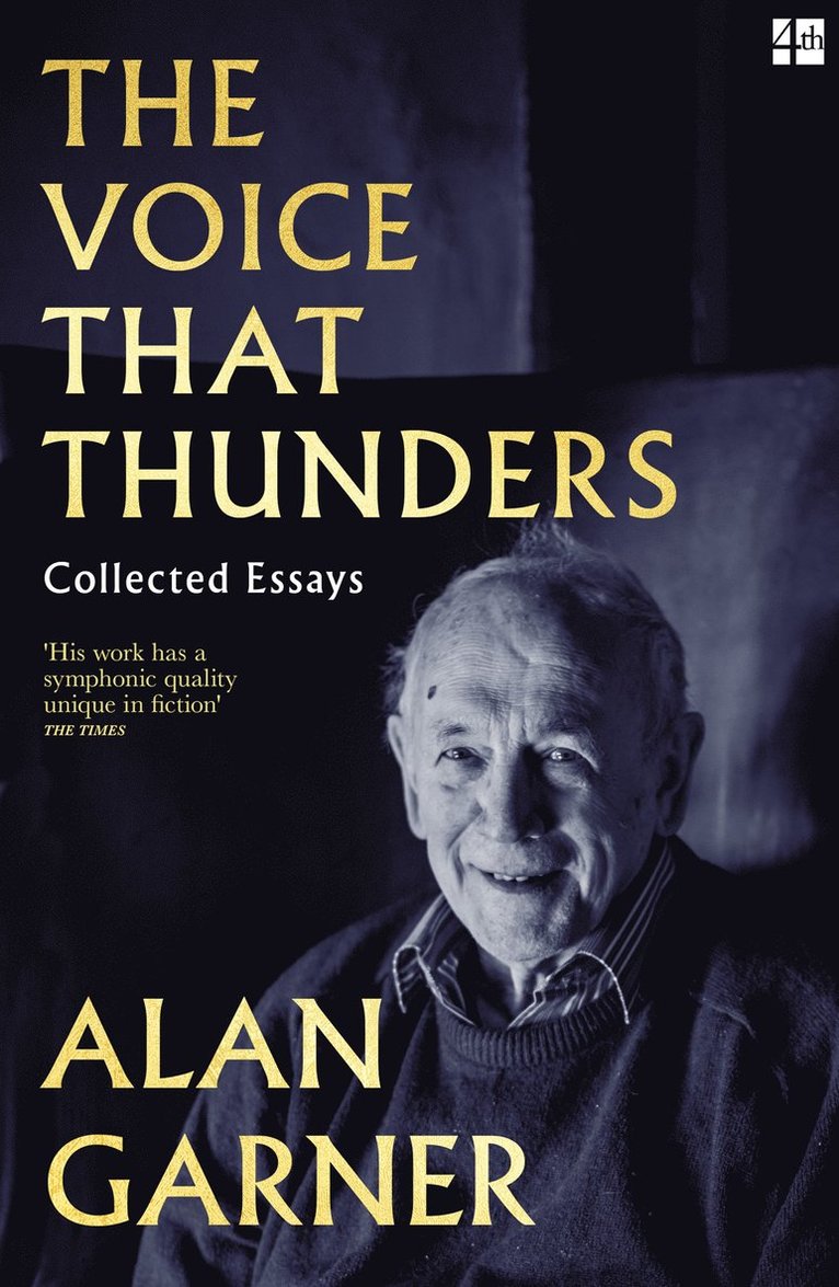 Alan Garner - Voice that Thunders, Häftad