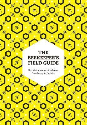 The Beekeepers Field Guide 1