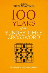 bokomslag 100 Years of The Sunday Times Crossword