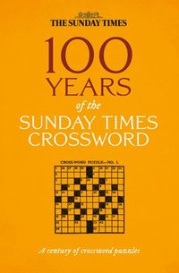 bokomslag 100 Years of The Sunday Times Crossword