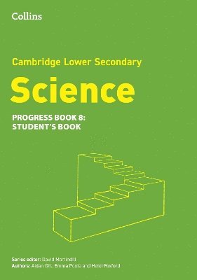 Lower Secondary Science Progress Students Book: Stage 8 1