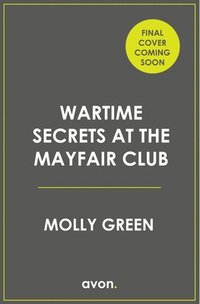 bokomslag Wartime Secrets at the Mayfair Club