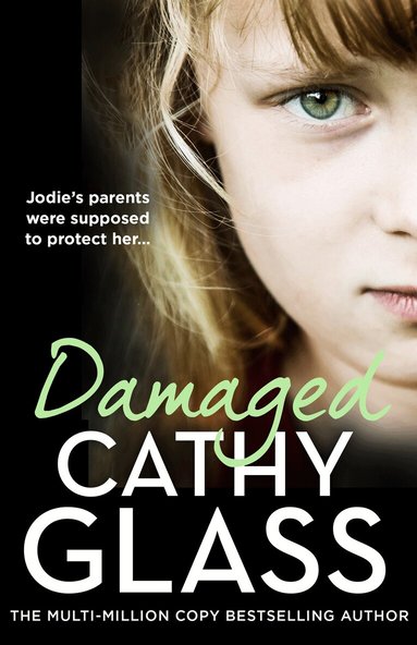 Cathy Glass - Damaged, Häftad