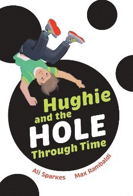 Hughie and the Hole Through Time 1