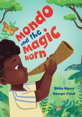 Shiko Nguru, Sawyer Cloud - Mondo and the Magic Horn, Häftad