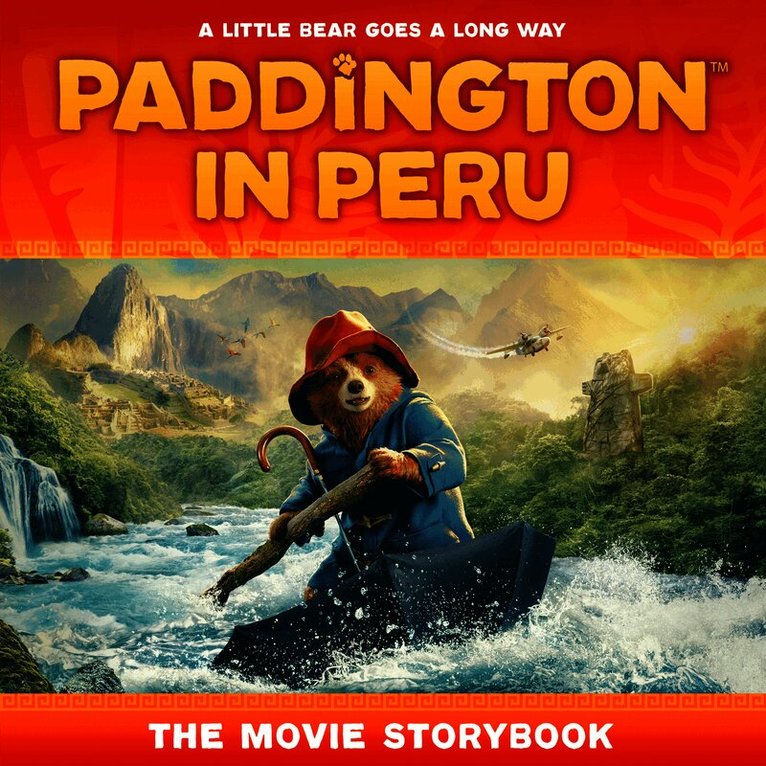 Paddington in Peru: The Movie Storybook