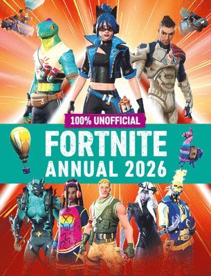 bokomslag 100% Unofficial Fortnite Annual 2026