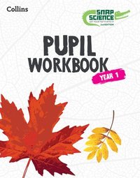 bokomslag Snap Science Pupil Workbook Year 1