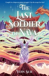 bokomslag The Last Soldier of Nava