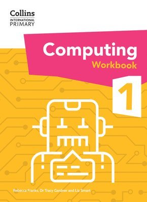 International Primary Computing Workbook: Stage 1 1