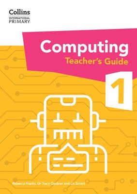 bokomslag International Primary Computing Teacher's Guide: Stage 1