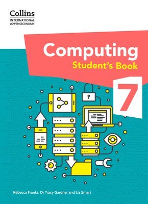 International Lower Secondary Computing Student's Book: Stage 7 1