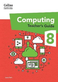 bokomslag International Lower Secondary Computing Teachers Guide: Stage 8