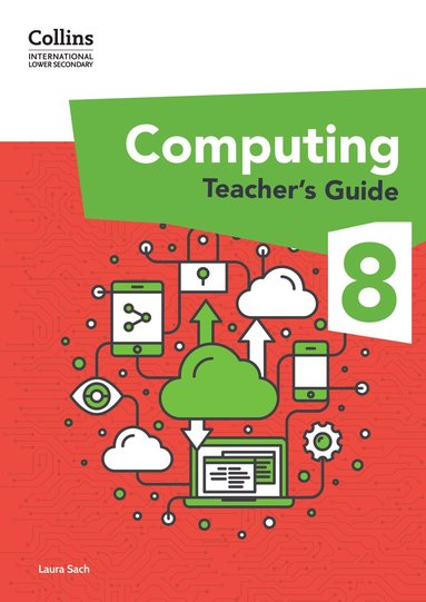 bokomslag International Lower Secondary Computing Teacher's Guide: Stage 8