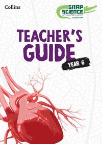 bokomslag Snap Science Teacher's Guide Year 6