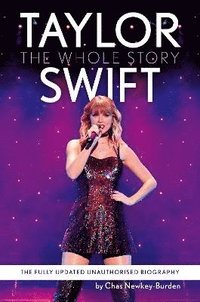 bokomslag Taylor Swift: The Whole Story