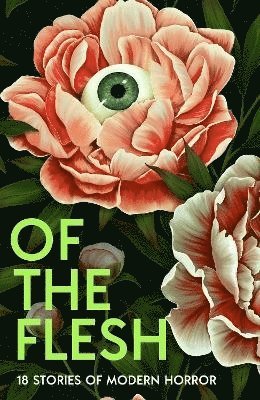 bokomslag Of the Flesh