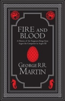 George R. R. Martin - Fire and Blood Collector’s Edition, Inbunden